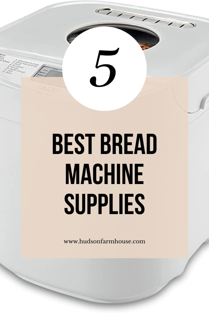 best bread maker supplies